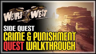 Crime and Punishment Weird West