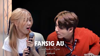 「 Jungkook x Rose [Rosekook] || fansign au part 1 」