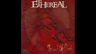 Ethereal - Shroud Of Flesh (2000) (Full Album)
