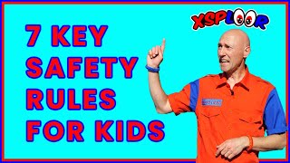 7 Key Safety Rules for Kids | Safety Tips & Lessons for Kids | Educational Children's Safety Video