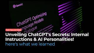 🚀 Unveiling ChatGPT's Secrets: Internal Instructions & AI Personalities! | here's what we learned