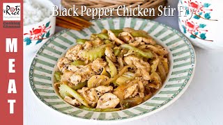 Black Pepper Chicken Stir Fry