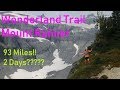 Wonderland Trail - 93 Miles in 2 Days? Amazing Mt Rainier Run Hike Documentary