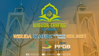 WISUDA TAHFIDZ ASH-SHIDDIIQI 2021