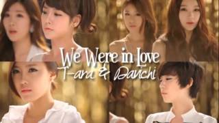 We Were In Love -Davichi ft. T-Ara