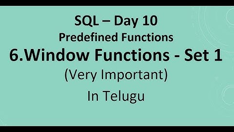 SQL Day 10: Window Functions - Set 1