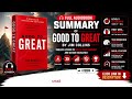 How Great Companies Become Unstoppable | Jim Collins Summary.