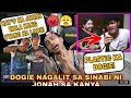 WTF!!! PLASTIC DAW SI DOGIE SABI NI JONAH TSK TSK TSK (PA HYPE OR NOT?)  ITO NA ANG KASAGUTAN🔥💪👑🤘🎬