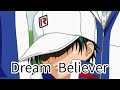 テニスの王子様 【Dream Believer】 MAD