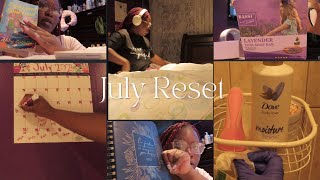 July Monthly Reset Routine | Getting My Life Together| Cleaning, Organizing, Setting Goals