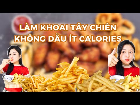 LÀM KHOAI TÂY CHIÊN SIÊU ÍT CALORIES? || Puta Ăn Gì