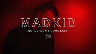 Madkid feat. Bartłomiej Józefiak - Words (Don't Come Easy)