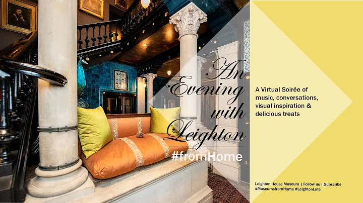1. Welcome to an Evening with Leighton #Museumsfro...