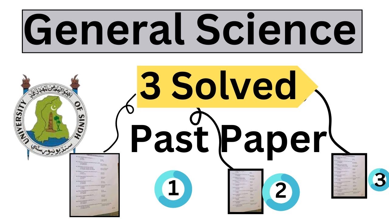 General science | 3 past Paper solved | How to prepare Sindh university ...
