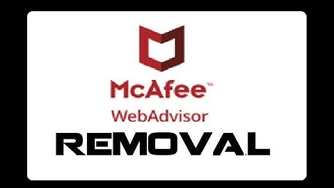 How to Uninstall McAfee WebAdvisor Software