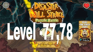 Disaster will strike 2 level 77,78 walkthrough