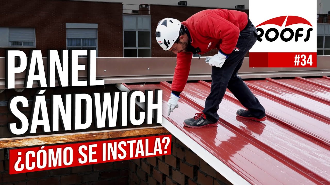 Como instalar panel sándwich  Aprende a montar estos tejados
