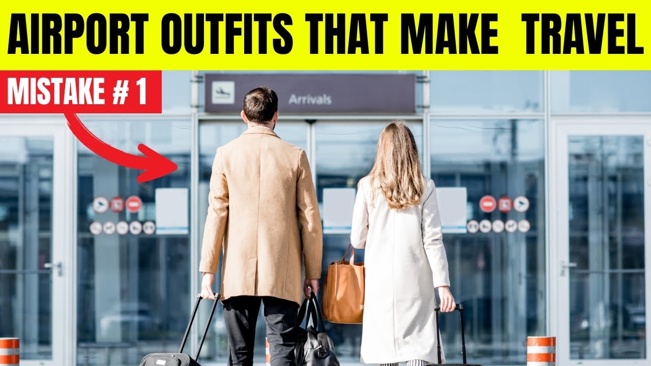 Dress Like a Pro Traveler: The Airport Outfit Playbook