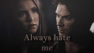 Damon & Elena | Always Hate Me Resimi