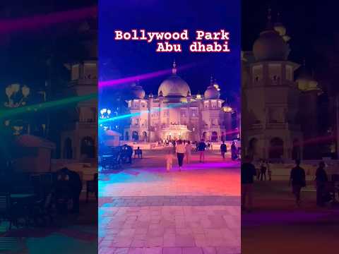 Abu Dhabi /Bollywood park#shorts #short #dubai #abudhabi #travel #bollywoodparksdubai #bollywoodpark