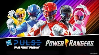 Hasbro Pulse | Fan First Friday: Power Rangers Livestream |