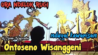 Trio Ndugal kewarisan Ontoseno Wisanggeni Mbedah Ngastina | Ki Seno Nugroho