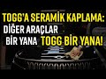 TOGG’U KORUMAK İÇİN SERAMİK KAPLAMA YAPTIRDI: DİĞER ARAÇLAR BİR YANA, TOG BİR YANA!