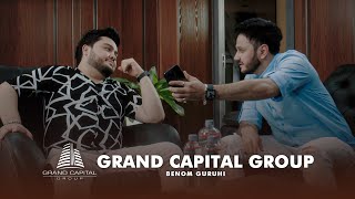 "Grand capital group"  kompaniyasi uchun Benom Guruhidan maxsus reklama!