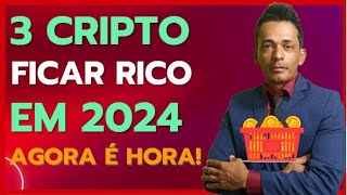 3 CRIPTO PARA 2024 FIQUEI MILIONÁRIO COM POUCO DINHEIRO