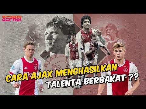 Cara Ajax Menciptakan dan Mendapatkan Pemain Berbakat