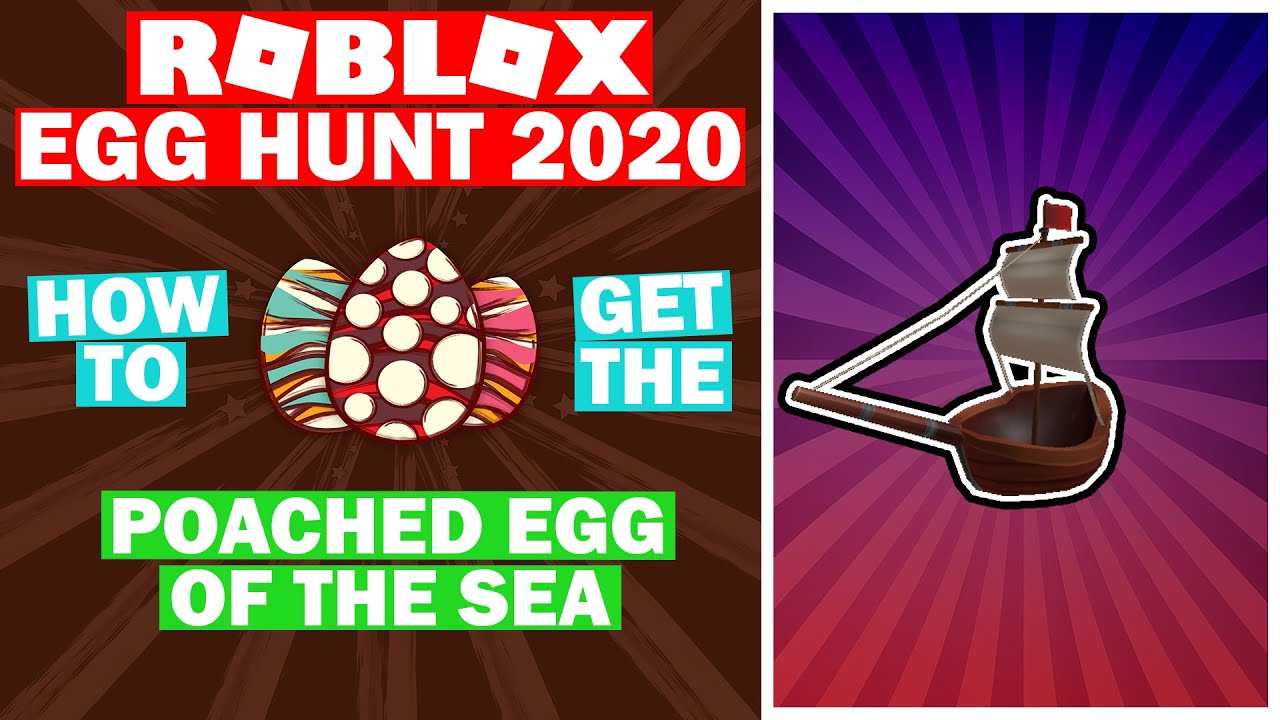 roblox egg hunt 2020 - how to get the poached egg of the