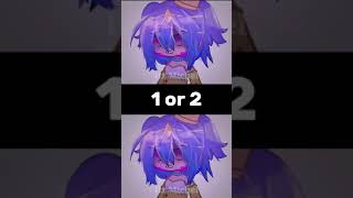 1 Or 2 ? Gacha Life Shorts #Gachalife #Tiktok #Compilation #Gachameme #Gachatrend #Gachaclub #Gacha