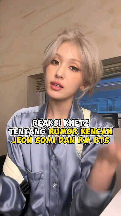 Reaksi Knetz tentang rumor kencan Jeon Somi dan RM BTS #kpop #shorts