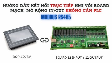 Hướng dẫn MODBUS RTU trên HMI Delta , giao tiếp mở rộng INPUT + OUTPUT không cần PLC