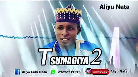 Aliyu Nata tsumagiya 2 new song