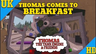 Thomas Comes To Breakfast // BTWF REMAKE