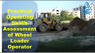 Famous Practical  Skill's Assessment of Wheel Loader / Shovel Operator. Net Worth