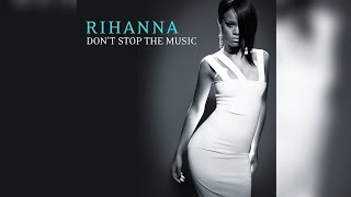 Rihanna - Don't Stop the Music (Instrumental)