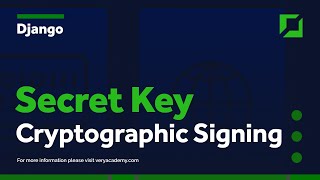 Explaining Django Secret Key | Cryptographic Signing