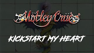 Mötley Crüe - Kickstart My Heart (Lyrics) Official Remaster chords