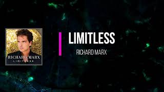 Richard Marx - Limitless  (Lyrics)