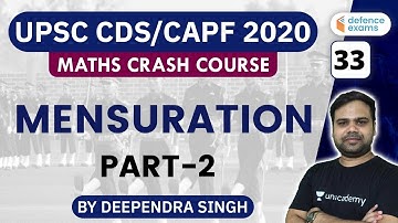 2:00 PM - UPSC CDS/CAPF 2020 | Maths Crash Course by Deependra Singh | Mensuration