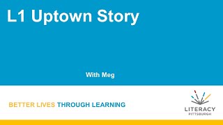 L1 Uptown Story