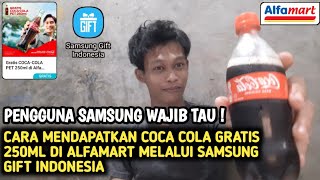 PENGGUNA SAMSUNG WAJIB TAU ❗ CARA MENDAPATKAN COCA COLA GRATIS DI ALFAMART SAMSUNG GIFT INDONESIA screenshot 4