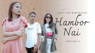 HAMBOR NAI - OSNI DELLA 🎧 LAGU: INJI BOMARATHA #arutamaproduction #smkwidyabhaktiruteng