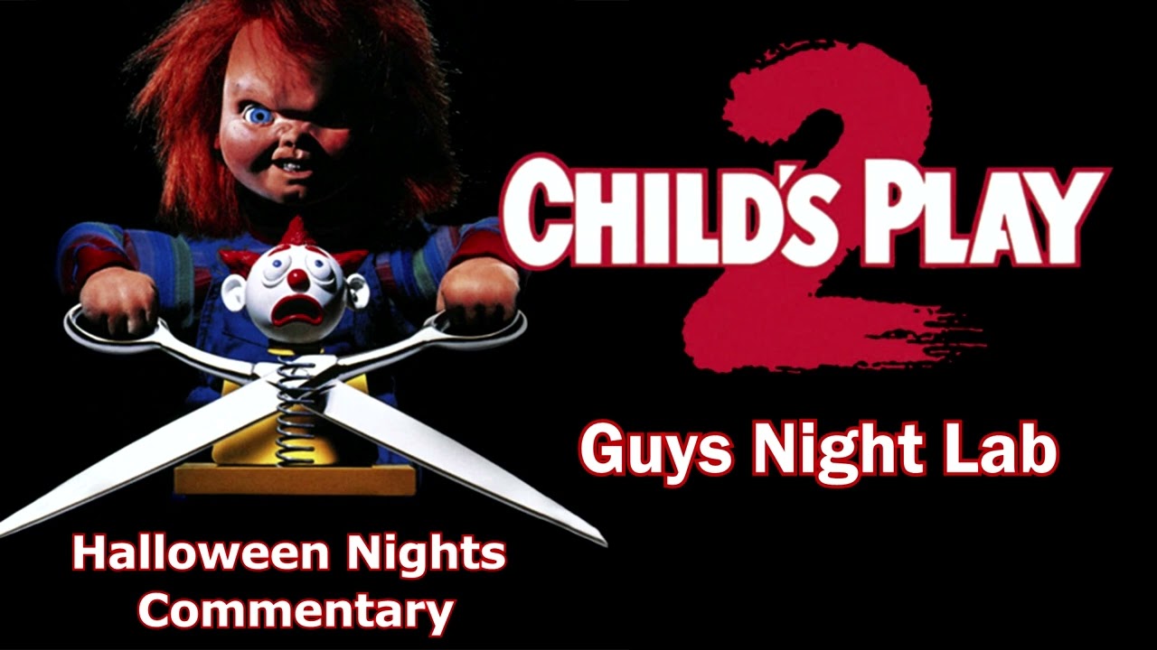 🎃 Child's Play 2 Full Movie Commentary | Guys Night Lab | Halloween Nights Monster Mash 2023 🎃
