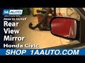 How to Replace Mirror 2001-05 Honda Civic