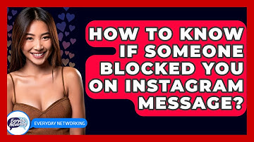 How To Know If Someone Blocked You On Instagram Message? - Everyday-Networking