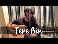 Tere Bin || Atif Aslam || Cover by Majharul Mikat