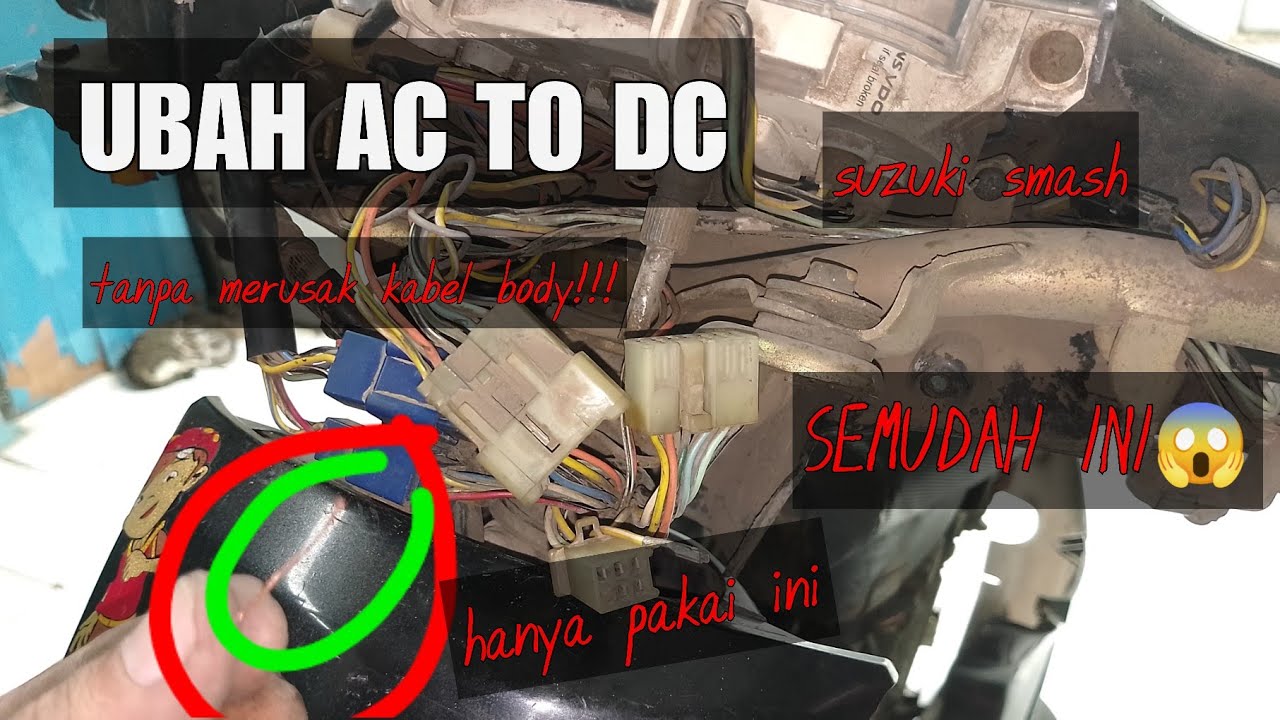 UBAH AC DC SUZUKI SMASH SEMUDAH INI!!! #tutorial